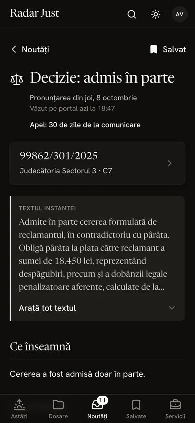 O actualizare: Decizie: admis în parte, termenul de apel, dosarul, textul instanței și, dedesubt, Ce înseamnă: cererea a fost admisă doar în parte.