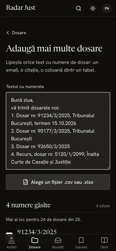 Fereastra Adaugă mai multe dosare: un email lipit cu patru numere de dosar, butonul pentru un fișier .csv sau .xlsx, cele 4 numere găsite și bifate și locul rămas în cont.
