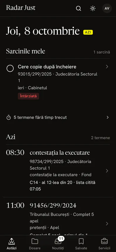 Ecranul Astăzi din Radar Just: termenele de azi cu completul și locul pe listă, apoi pronunțarea așteptată. (Întunecat)