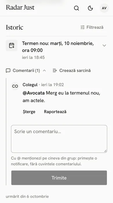 Istoricul unui dosar al grupului: termenul nou din 10 noiembrie, cu Comentarii și Creează sarcină sub el, apoi comentariul Colegului.