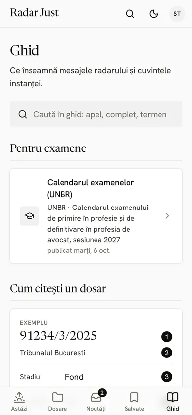 Fila Ghid: căutarea în ghid, calendarul examenelor UNBR și începutul secțiunii Cum citești un dosar, cu numărul, instanța, stadiul și completul unui exemplu.