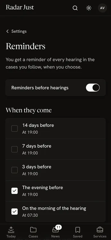 The Reminders screen: the switch, then the five moments, with the evening before and the morning of the hearing ticked.