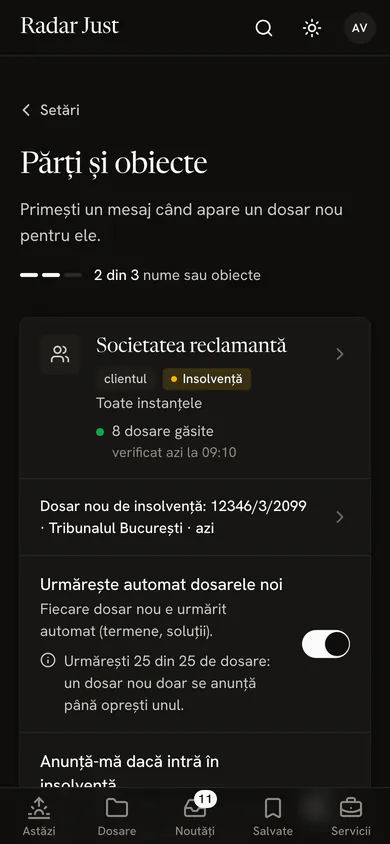 Ecranul Părți și obiecte: un nume urmărit la toate instanțele, cu 8 dosare găsite, un dosar nou de insolvență, comutatorul Urmărește automat dosarele noi și cel care anunță insolvența.