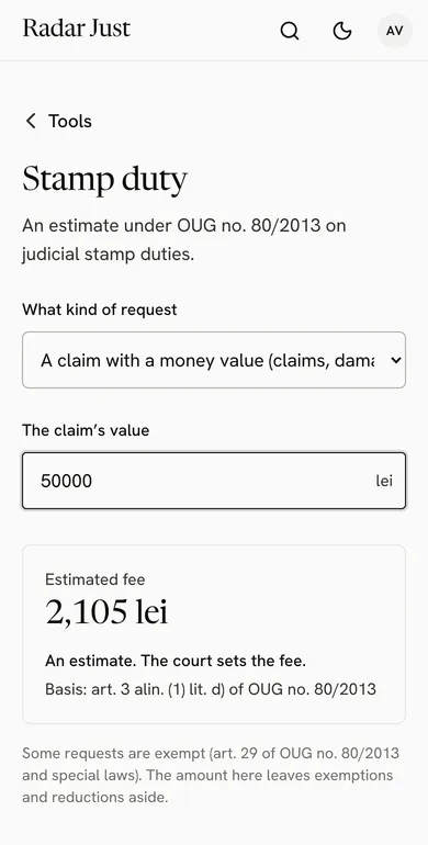 Stamp duty for a claim with a money value: the value typed, the estimated fee, “An estimate. The court sets the fee.” and its basis, art. 3 alin. (1) lit. d) of OUG no. 80/2013.