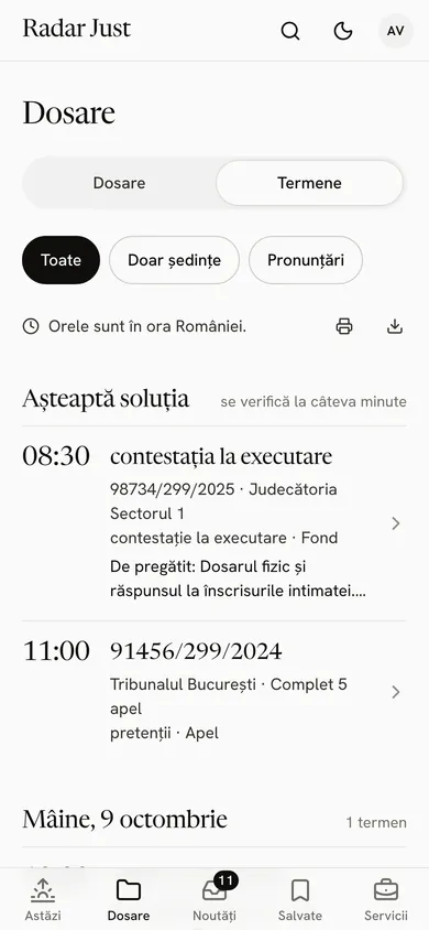 Ecranul Termene: pronunțările așteptate primele, fiecare cu ora, numărul dosarului și instanța, apoi ziua de mâine.